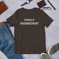 "Civilly Disobedient" - Short-Sleeve Unisex T-Shirt - [product_type} - RLH Design Group